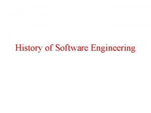 The history of software engineering