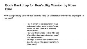 Book Backdrop for Rons Big Mission by Rose