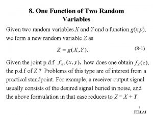 One function of two random variables