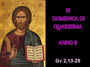 III DOMENICA DI QUARESIMA ANNO B Matteo 3