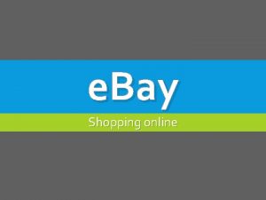 E bay history E bay history