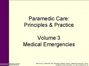 Paramedic Care Principles Practice Volume 3 Medical Emergencies