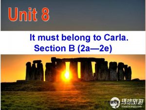 It must belong to Carla Section B 2