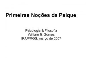 Primeiras Noes da Psique Psicologia Filosofia William B