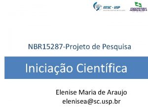NBR 15287 Projeto de Pesquisa Iniciao Cientfica Elenise