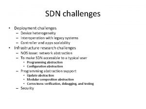 Sdn issues and challenges