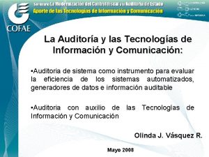 La Auditora y las Tecnologas de Informacin y