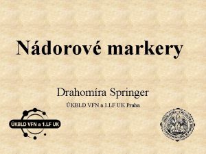 Ndorov markery Drahomra Springer KBLD VFN a 1