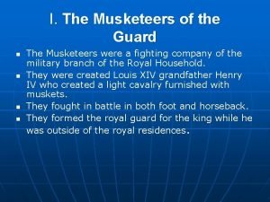 Musketeers of the guard