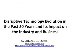 Disruptive technology in the past