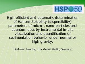 Highefficient and automatic determination of Hansen Solubility dispersibility