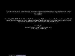 Spectrum of atrial arrhythmias using the ligament of