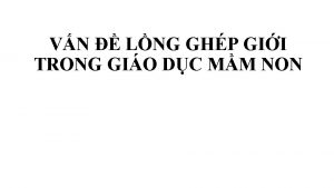 VN LNG GHP GII TRONG GIO DC MM