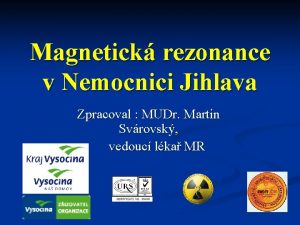 Magnetická rezonance jihlava