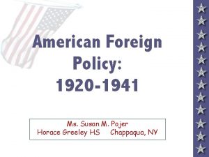 American Foreign Policy 1920 1941 Ms Susan M