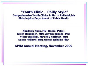 Youth Clinic Philly Style Comprehensive Youth Clinics in