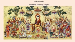 Bouddha dharma sangha Bouddha dharma sangha