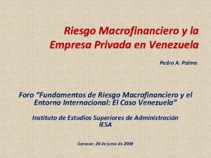 Riesgo Macrofinanciero y la Empresa Privada en Venezuela