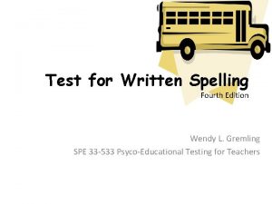 Test of written spelling