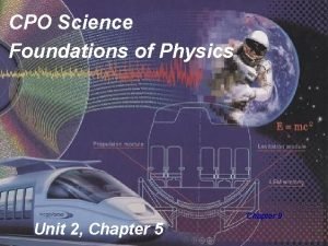 CPO Science Foundations of Physics Unit 2 Chapter