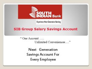 SIB Group Salary Savings Account One Account Unlimited