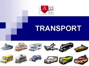 Advantage and disadvantage of road transport