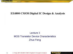 EE 4800 CMOS Digital IC Design Analysis Lecture