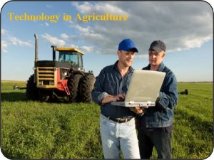 Technology in Agriculture Technology in Agriculture Increase population
