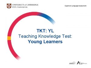 Tkt young learners
