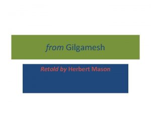 Herbert mason gilgamesh