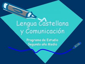 Lengua Castellana y Comunicacin Programa de Estudio Segundo