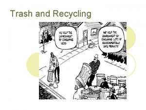 Trash and Recycling How Much Do We Waste