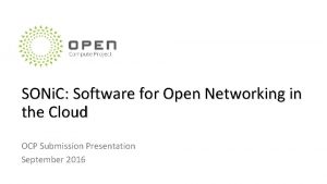 SONi C Software for Open Networking in the