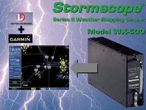 Wx-500 stormscope