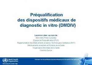 Prqualification des dispositifs mdicaux de diagnostic in vitro