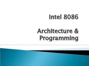 Intel 8086 Architecture Programming Features of 8086 Microprocessor