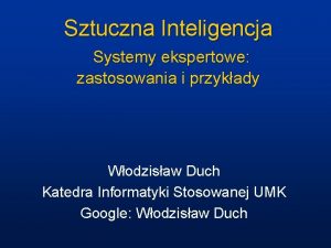 Sztuczna Inteligencja Systemy ekspertowe zastosowania i przykady Wodzisaw