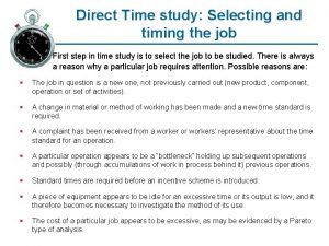 Direct time study example Direct time study example