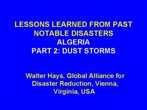 LESSONS LEARNED FROM PAST NOTABLE DISASTERS ALGERIA PART