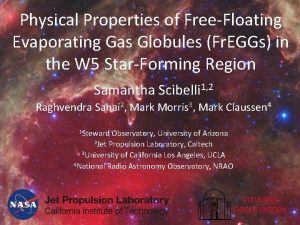 Physical Properties of FreeFloating Evaporating Gas Globules Fr