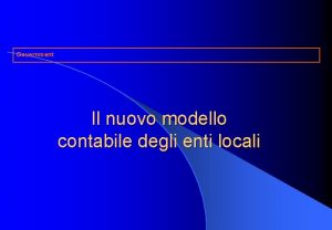 Armonizzazione contabile enti locali slides