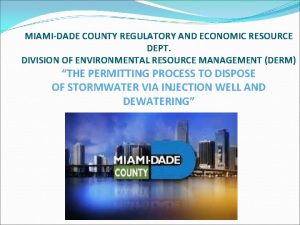 MIAMIDADE COUNTY REGULATORY AND ECONOMIC RESOURCE DEPT DIVISION