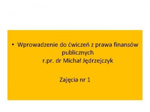 Wprowadzenie do wicze z prawa finansw publicznych r