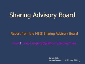 Sharing Advisory Board Report from the MSIS Sharing