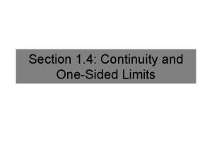 Section 1 4 Continuity and OneSided Limits Example