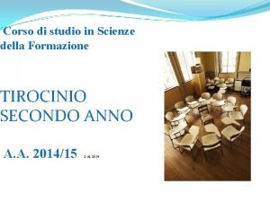 Corso di studio in Scienze della Formazione TIROCINIO