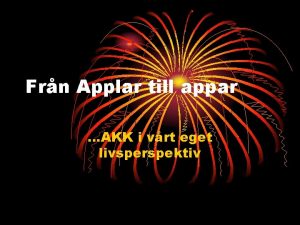 Frn Applar till appar AKK i vrt eget