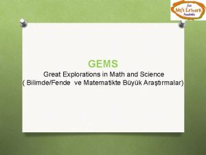 Great explorations in math and science