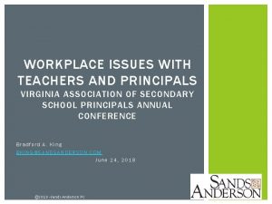 WORKPLACE ISSUES WITH TEACHERS AND PRINCIPALS VIRGINIA ASSOCIATION