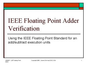 IEEE Floating Point Adder Verification Using the IEEE